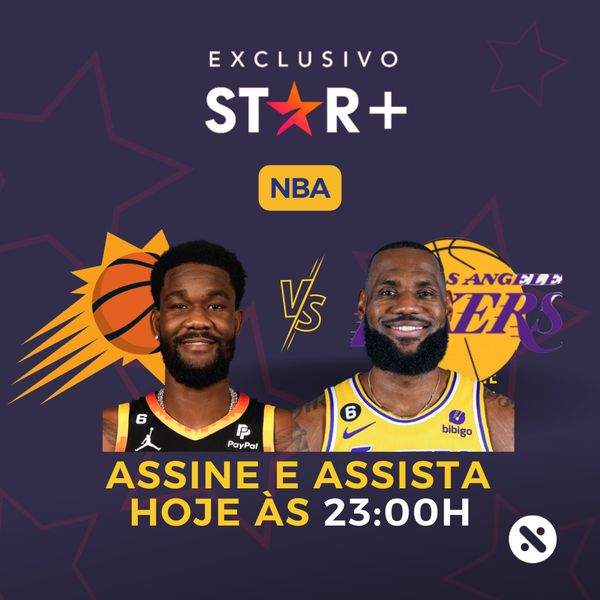 Star+ | Assine e assista o jogo da NBA hoje às 23h00!