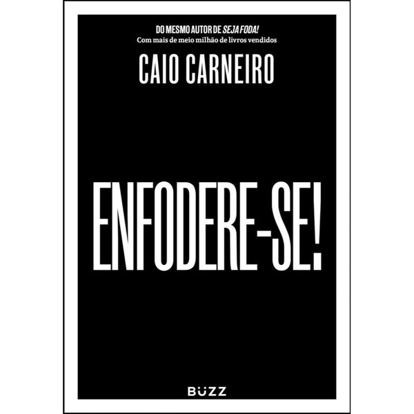 Livro - ENFODERE-SE! Caio Carneiro