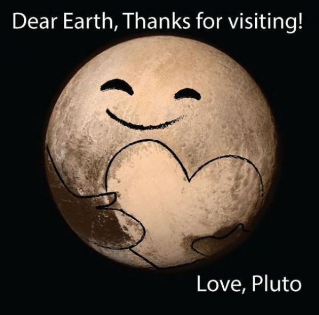 "Querida Terra, obrigado por visitar. Com amor, Plutão"