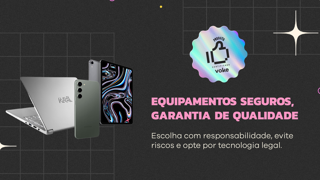 Vai comprar um celular ou PC usado? Fique atento aos riscos do mercado informal (Imagem: Divulgação/Voke)