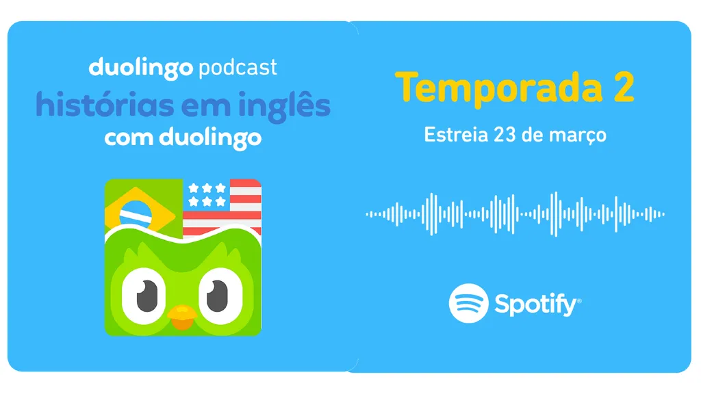 A segunda temporada do podcast do Duolingo promete trazer novas histórias para praticar inglês (Imagem: Divulgação/Duolingo)