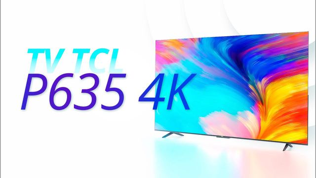 TCL P635: TV 4K "básica" com Google TV faz sentido? [Análise/Review]