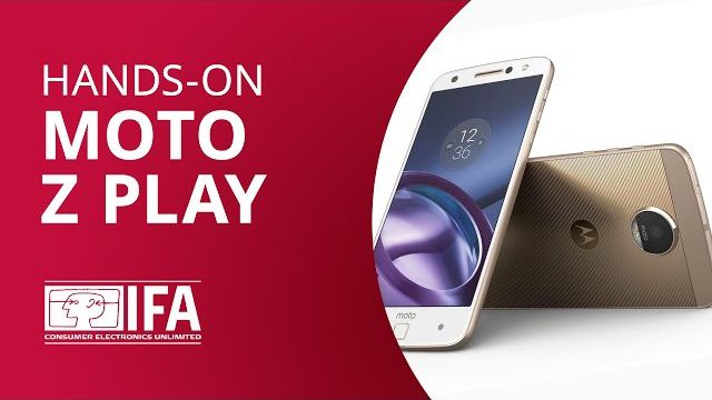 Moto Z Play [Hands-on - IFA 2016]