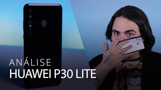 O Huawei P30 Lite não é o que parece [Análise/Review]