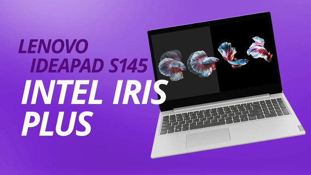 Lenovo IdeaPad S145 com Intel Iris Plus — a nova era da performance gráfica