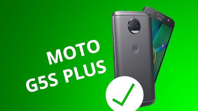 5 motivos para você COMPRAR o Moto G5S Plus (2017)