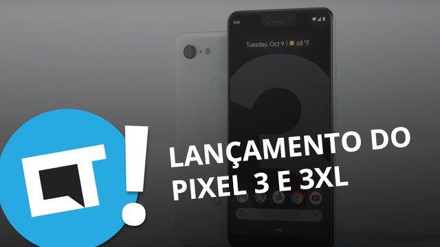 Pixel 3 e Pixel 3 XL: tudo sobre os lançamentos do Google