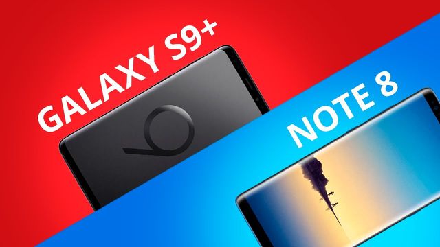 Samsung Galaxy S9+ vs Galaxy Note 8 [Comparativo]