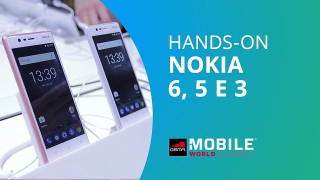 Nokia 6, 5 e 3 [Hands-on MWC 2017]