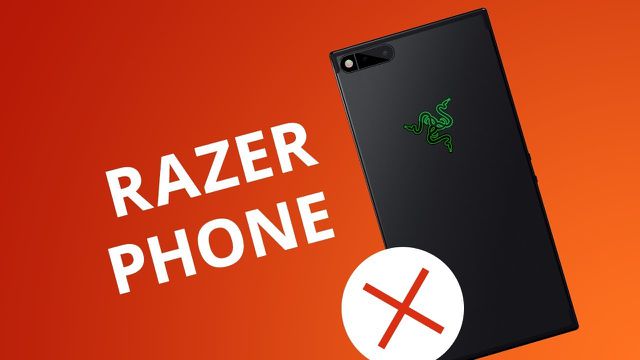 5 motivos para NÃO comprar o Razer Phone