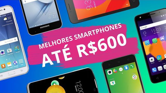Melhores smartphones de 2016 até R$ 600
