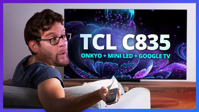 TCL C835: Pontos quânticos, mini LED, Google TV e som Onkyo [Análise/Review]