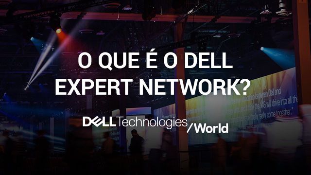 Conheça o programa Dell Expert Network
