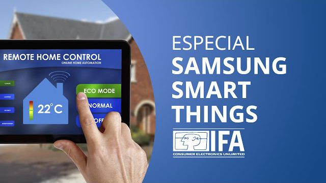 Smart Things: a proposta da Samsung para as casas inteligentes [Especial | IFA 2