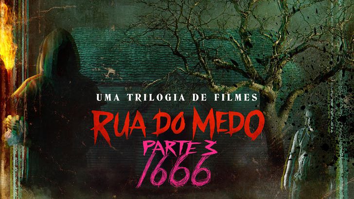 Rua do Medo: 1666 – Parte 3 | Netflix anuncia trailer final da trilogia