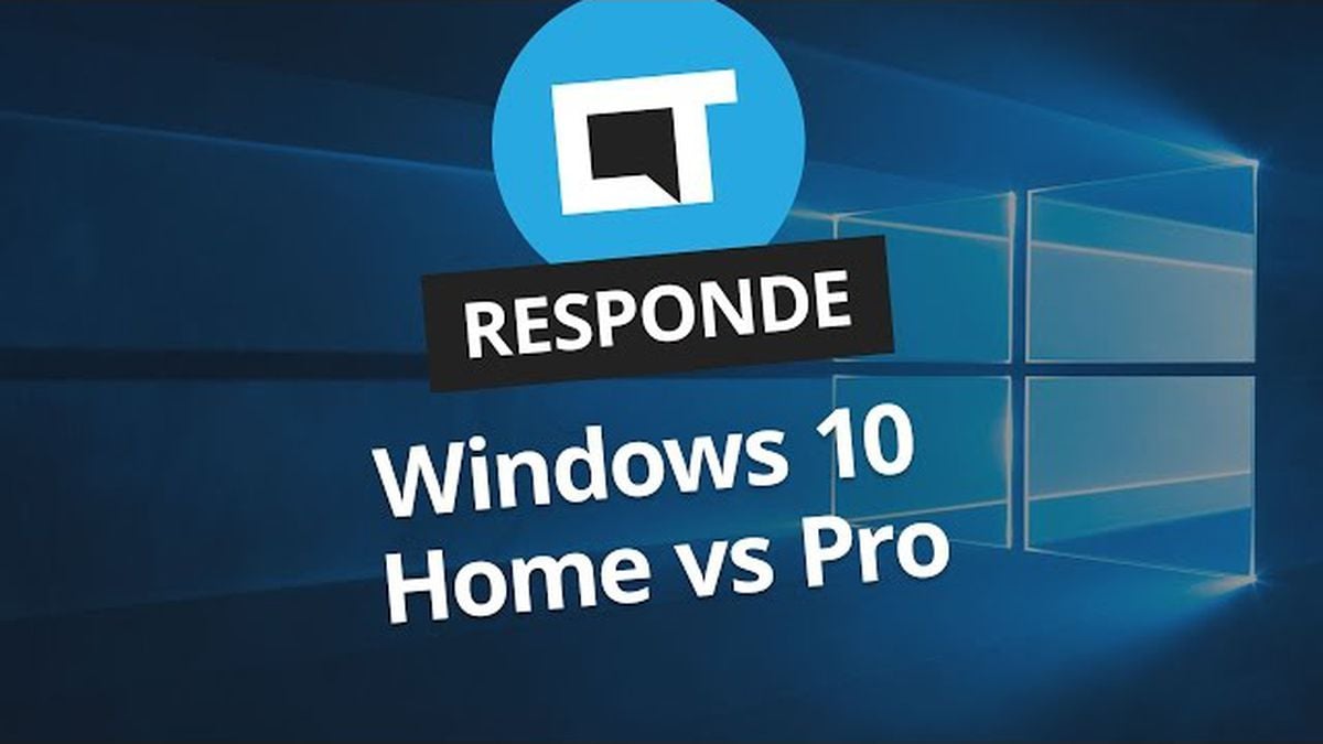 Qual é A Diferença Entre Windows 10 Home E Pro Ct Responde Vídeos Canaltech 5227