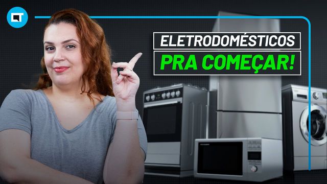 Eletrodomésticos ESSENCIAIS para montar uma casa NOVA