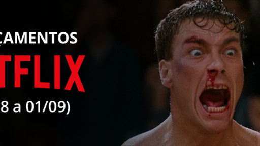Netflix: Confira os lançamentos da semana (26/08 a 01/09)