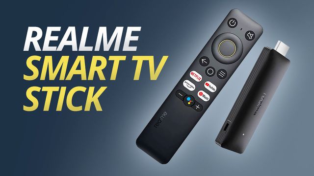 Realme Smart TV Stick: Google TV mais barato que o Chromecast 4?