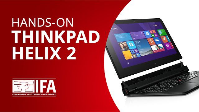Thinkpad Helix 2: Lenovo com o novo chip Core M [Hands-on | IFA 2014]