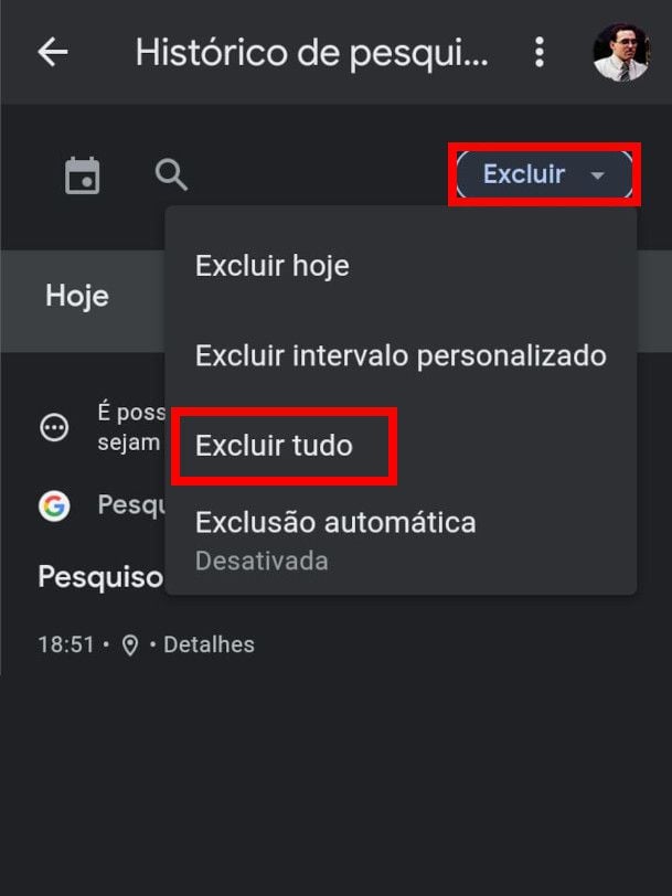 Clique em "Excluir" e selecione "Excluir tudo" para remover todo o histórico da sua conta (Captura de tela: Matheus Bigogno)