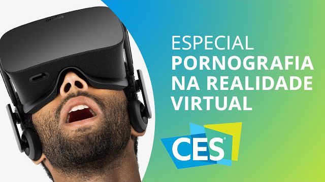 Experimentamos pornografia em realidade virtual, é assustadoramente imersivo! [E