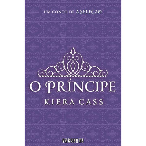 O príncipe (A Seleção) eBook Kindle