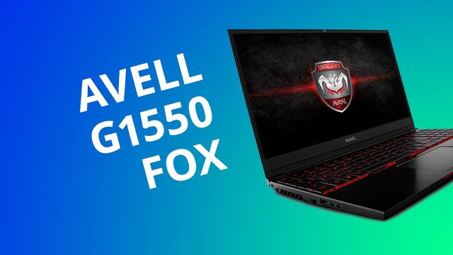 Análise | Notebook Avell G1550 Fox: bom desempenho e resfriamento para jogos