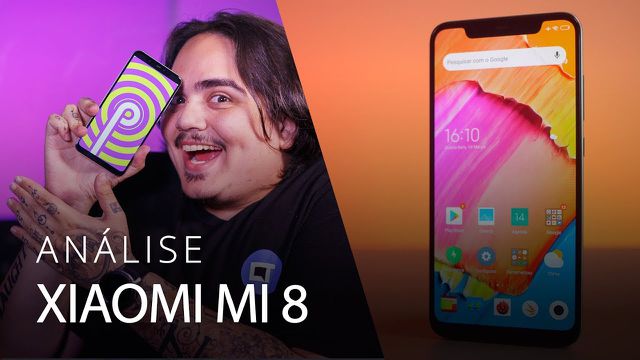 Xiaomi Mi 8 ainda é topo de linha? [Análise / Review]