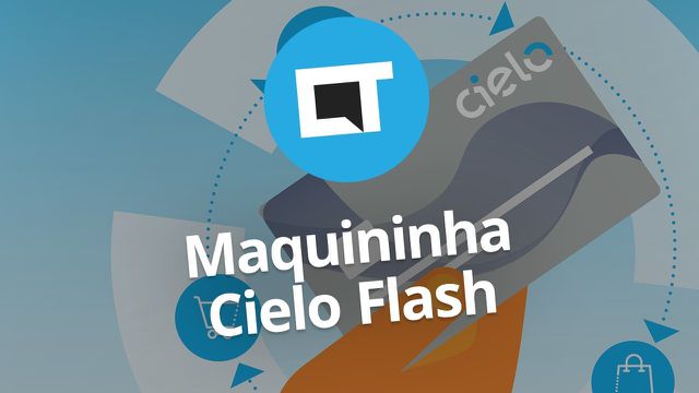 Maquininha de cartão Cielo Flash: 3G + Wi-Fi com ultravelocidade #CieloFlash