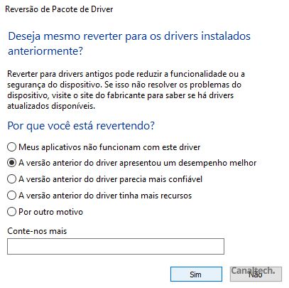 Indique ao Windows o porquê de estar retornando para uma versão anterior do driver e conclua o processo