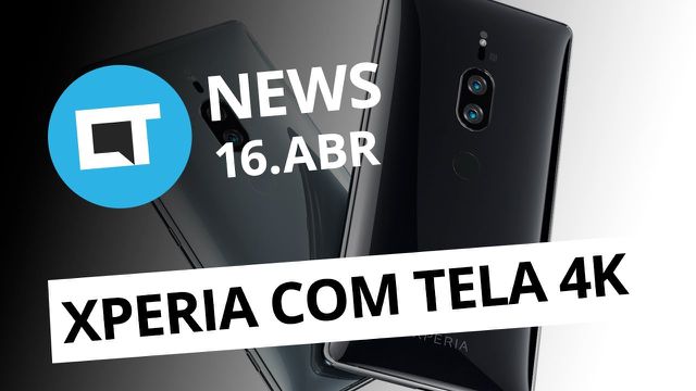 Xperia XZ2 Premium; Novo Mega Drive Mini; Novidade no WhatsApp e + [CT News]