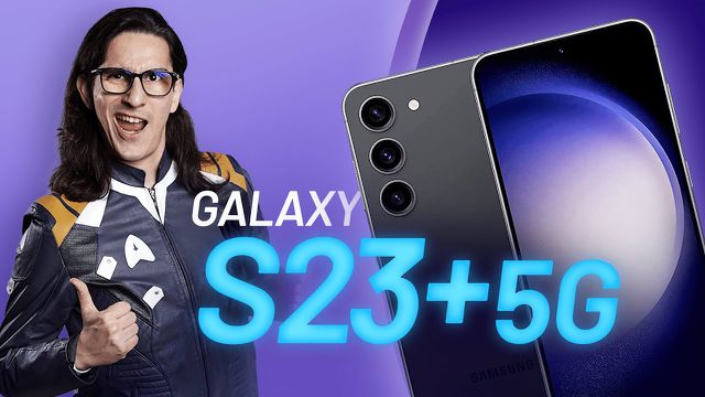 Galaxy 23 Plus: um S23 com tela maior e muita bateria! [Análise/Review]