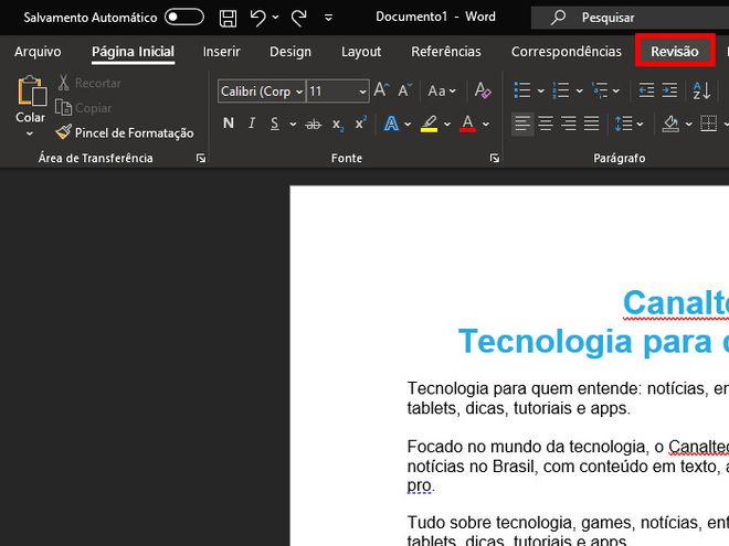 Abra o Microsoft Word e clique acesse a aba de "Revisão" no menu superior (Captura de tela: Matheus Bigogno)