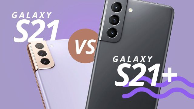 Galaxy S21 e S21+: Comparativo e Análise/Review