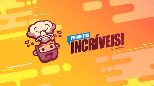 Quer descobrir Produtos Incríveis? Conheça o novo canal do Canaltech no YouTube!
