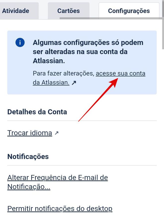 Acesse o site da Atlassian na parte de configurações da sua conta Trello (Imagem: Guadalupe Carniel/Captura de tela)