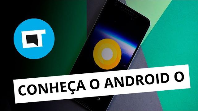 Novo Android O; Google Assistant para iOS; e mais [Google I/O 2017]
