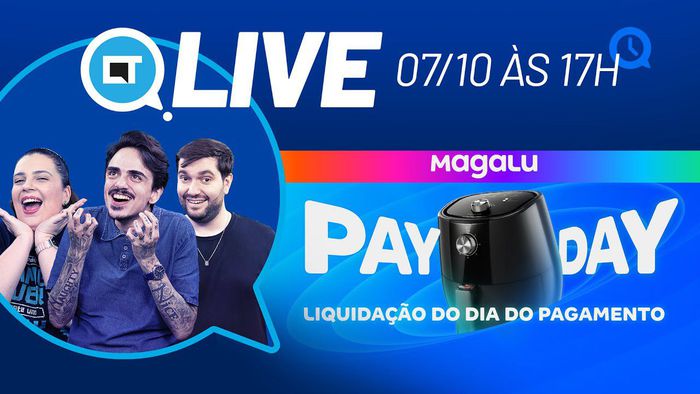 Canaltech faz live com grandes ofertas do PayDay Magalu nesta terça-feira (7)