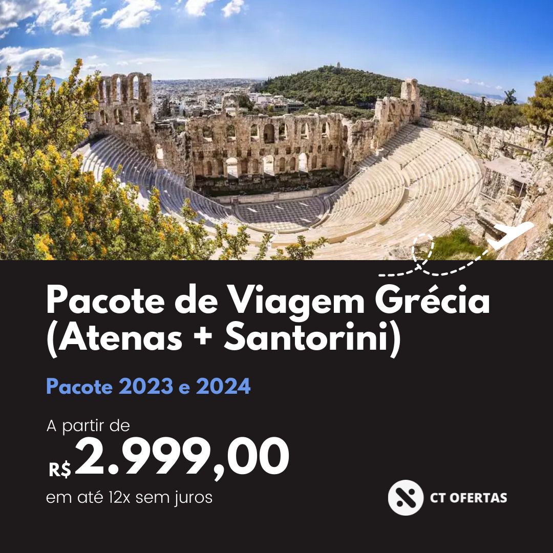 Pacote de Viagem Grécia (Atenas + Santorini) 2023 e 2024 56328