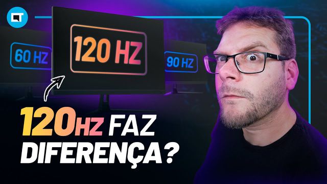 Você realmente precisa de 120 Hz de atualização de tela? Faz diferença?