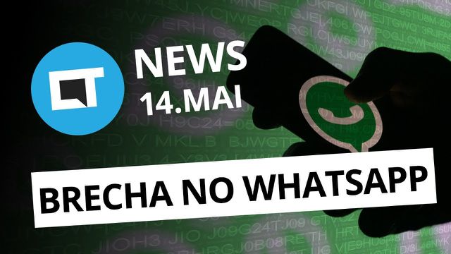 Brecha no WhatsApp afeta usuários; Novidades da Huawei e + [CT News]