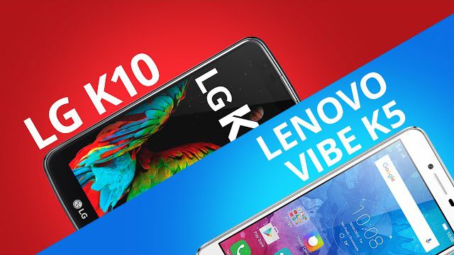 LG K10 vs Lenovo K5 [Comparativo]