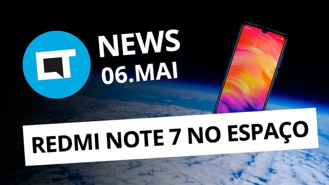 Redmi Note 7 tira foto da Terra; Apple processada; Youtuber preso e + [CT News]