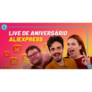 🎁🔴 LIVE de Aniversário do AliExpress - Confira as melhores ofertas aqui!