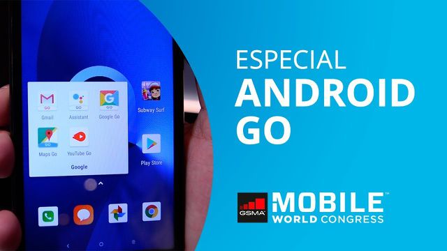 MWC 2018 | Android Go, uma versão do Oreo para smartphones mais básicos