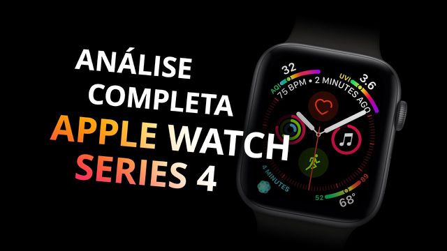 Análise | Apple Watch Series 4