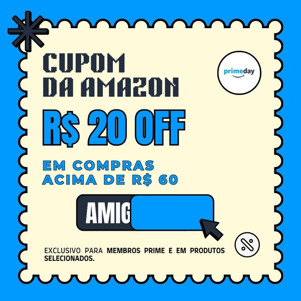 🎁Antecipa Prime Day 2025 Amazon - R$ 20 OFF em compras acima de R$ 60 | CUPOM + EXCLUSIVO AMAZON PRIME + PRODUTOS SELECIONADOS 🎁