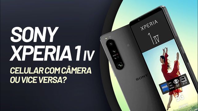 Sony Xperia 1 IV: uma câmera profissional que é celular [Análise/Review]