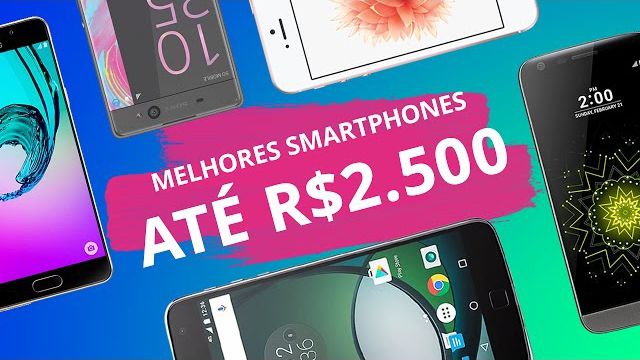 Melhores smartphones de 2016 até R$ 2500